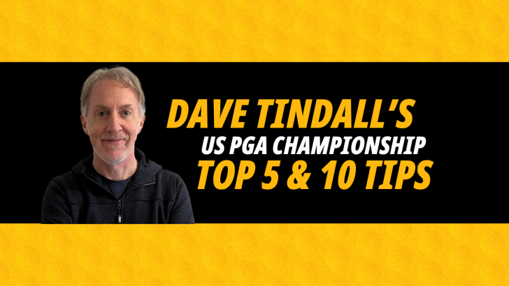 Dave Tindall's US PGA Championship Tips